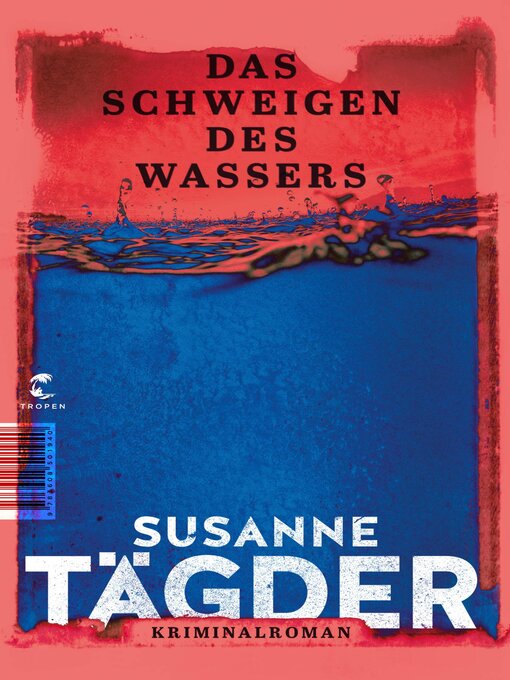 Title details for Das Schweigen des Wassers by Susanne Tägder - Available